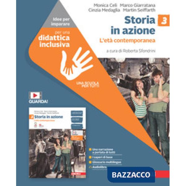 STORIA IN AZIONE. IDEE PER IMPARARE VOL. 3