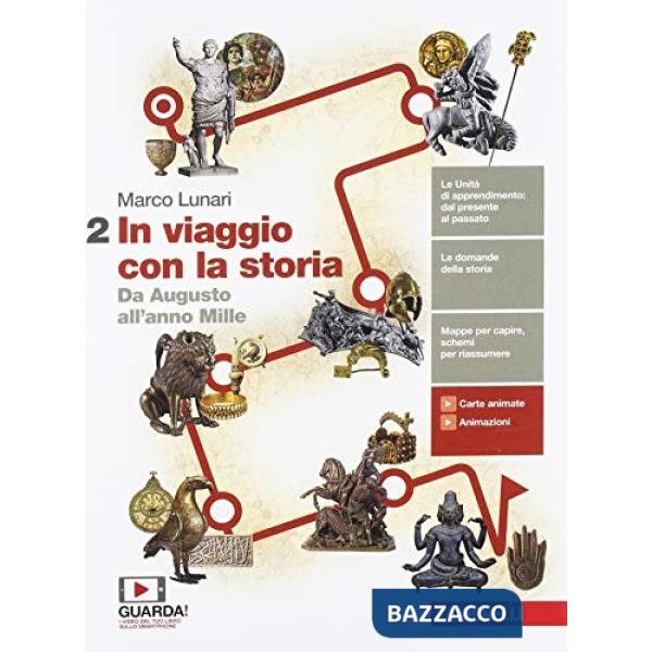 IN VIAGGIO CON LA STORIA. PER LE SCUOLE SUPERIORI