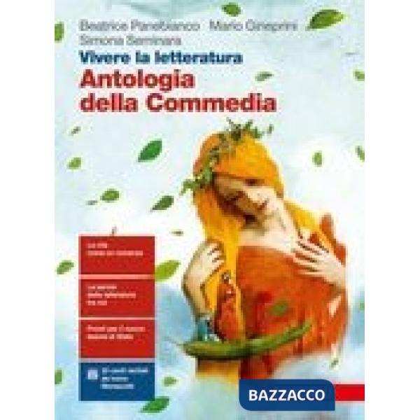 VIVERE LA LETTERATURA 1 CON ANTOLOGIA DELLA COMMEDIA. PER LE SCUOLE SU