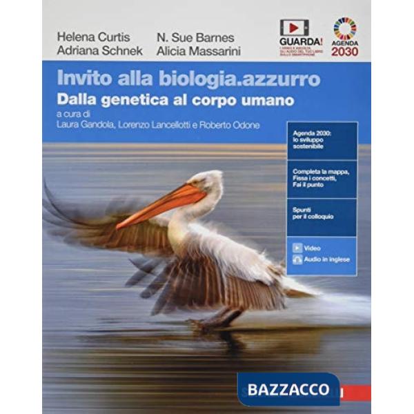 INVITO ALLA BIOLOGIA.AZZURRO. DALLA GENETICA AL CORPO UMANO