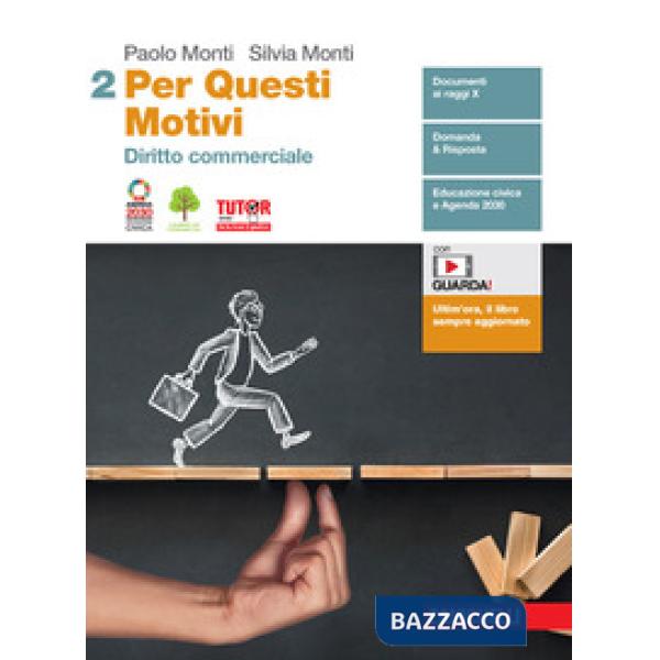 PER QUESTI MOTIVI. PER LE SCUOLE SUPERIORI. CON E-BOOK. VOL. 2: DIRITT