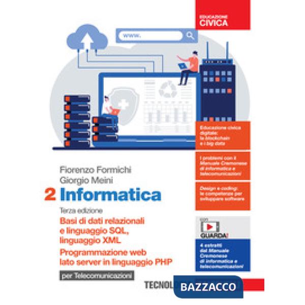 INFORMATICA. VOL. 2 BASI DI DATI RELAZIONALI E LINGUAGGIO SQL
