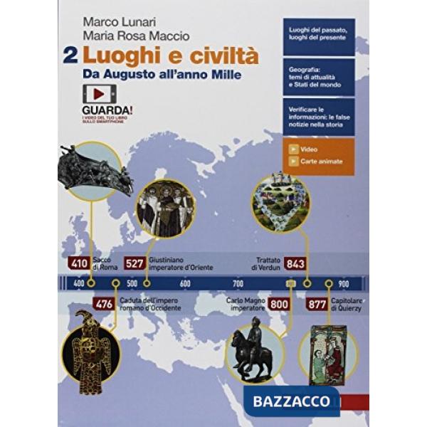 LUOGHI E CIVILTA. PER LA SCUOLA MEDIA. CON E-BOOK. VOL. 2: DA AUGUSTO