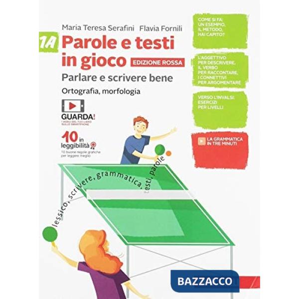 PAROLE E TESTI IN GIOCO. PARLARE E SCRIVERE BENE. EDIZIONE ROSSA