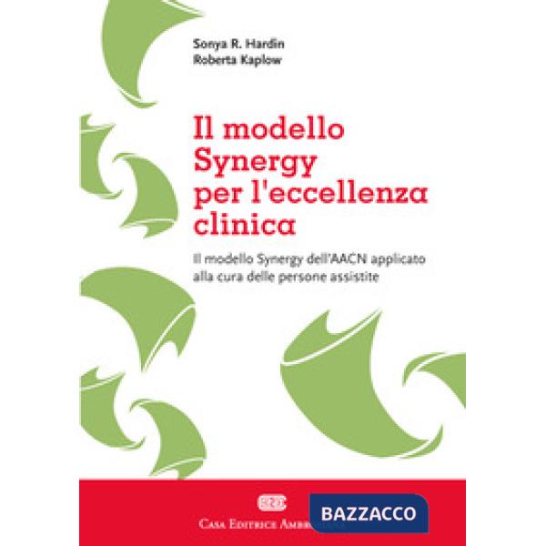 SINERGY MODE APPLICATO PER ECCELLENZA CLINICA