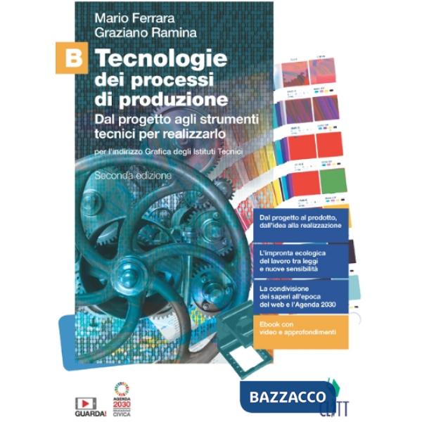 TECNOLOGIE DEI PROCESSI DI PRODUZIONE 5 2 ED.