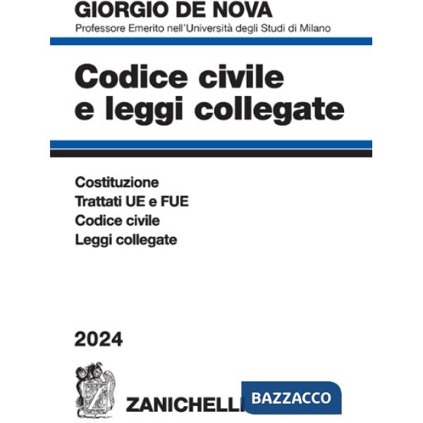 CODICE CIVILE E LEGGI COLLEGATE 2024 VOL. UNICO