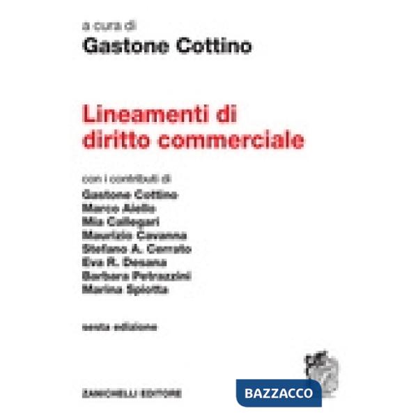 LINEAMENTI DI DIRITTO COMMERCIALE 6 ED. VOL.UNICO
