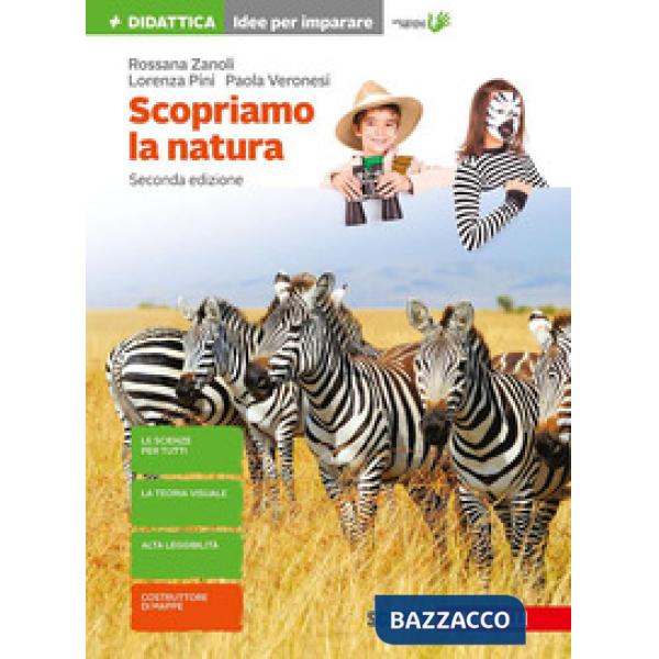 SCOPRIAMO LA NATURA. PER LA SCUOLA MEDIA. CON CONTENUTO DIGITALE FORN