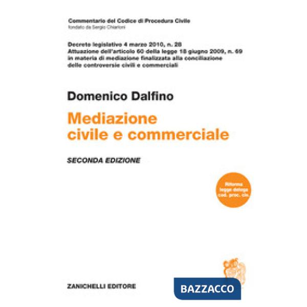 MEDIAZIONE CIVILE E COMMERCIALE VOL. UNICO