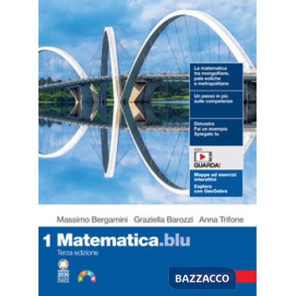 MATEMATICA.BLU. PER LE SCUOLE SUPERIORI CON ESPANSIONE ONLINE VOL. 1