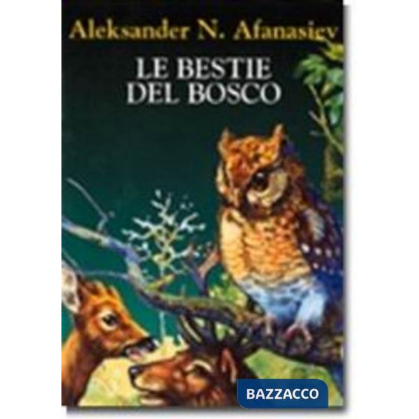 Bestie del bosco (Le)