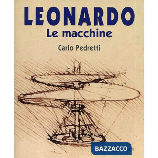 Leonardo. Le macchine