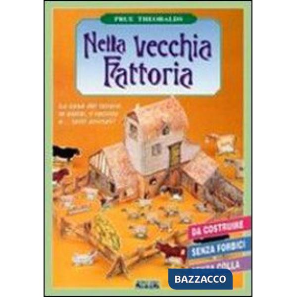 Nella vecchia fattoria