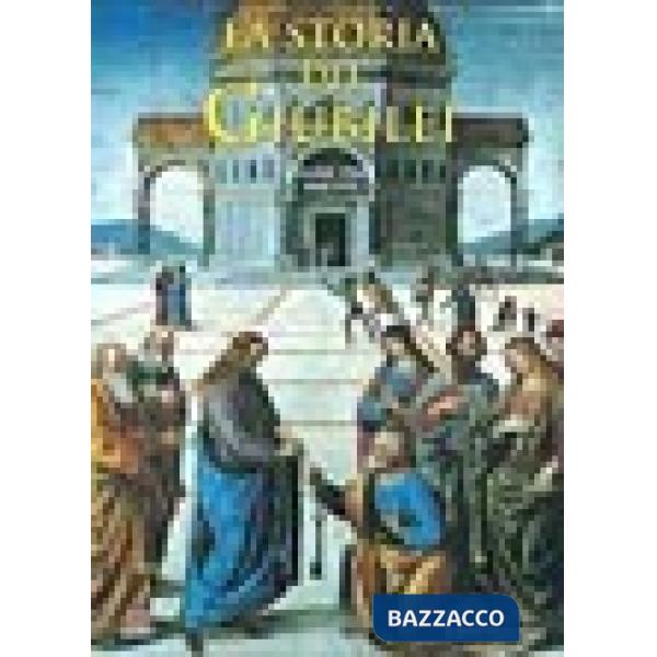 Storia dei Giubilei 1800-2000 (La). Vol. 4