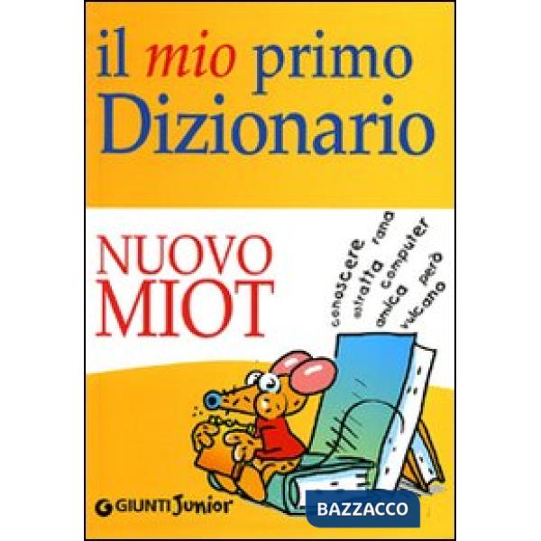Mio primo dizionario. Nuovo MIOT (Il)