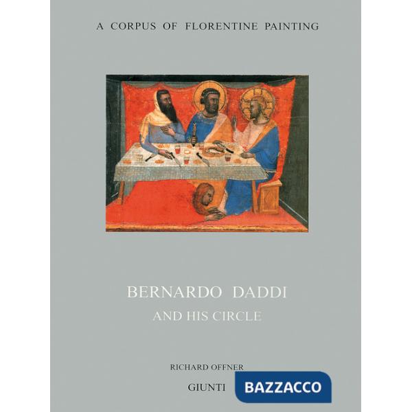 Bernardo Daddi and his circle