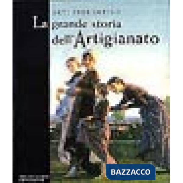 Grande storia dell'artigianato (La). Vol. 4: L'Ottocento