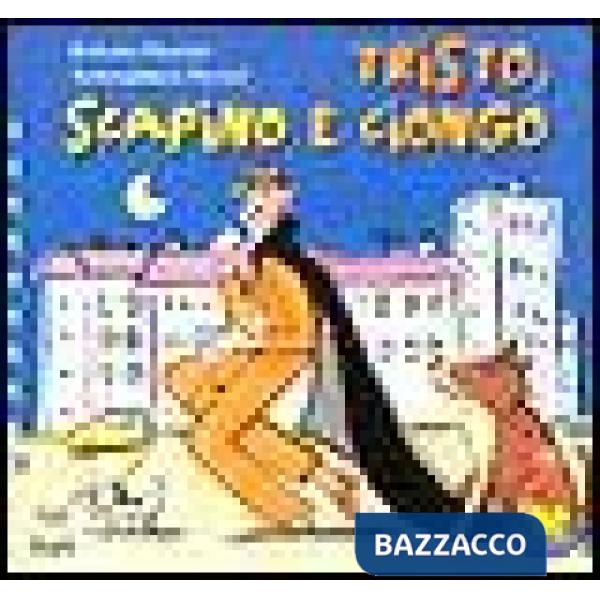 Tristo, Scapino e Ciongo. Ediz. illustrata