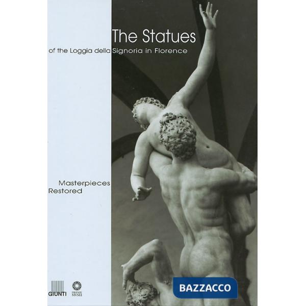 Statues of the Loggia della Signoria in Florence (The)