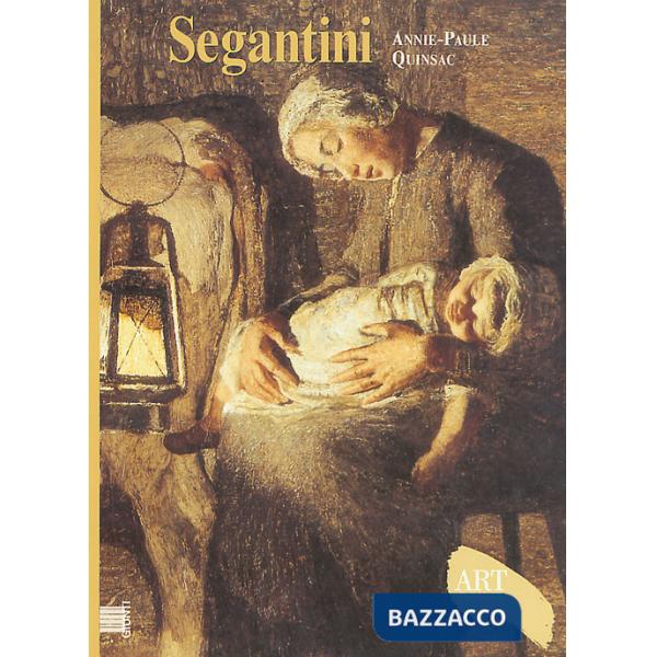 Segantini. Ediz. illustrata