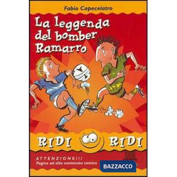 Leggenda del bomber Ramarro (La)