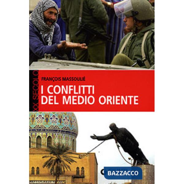 Conflitti del Medio Oriente (I)