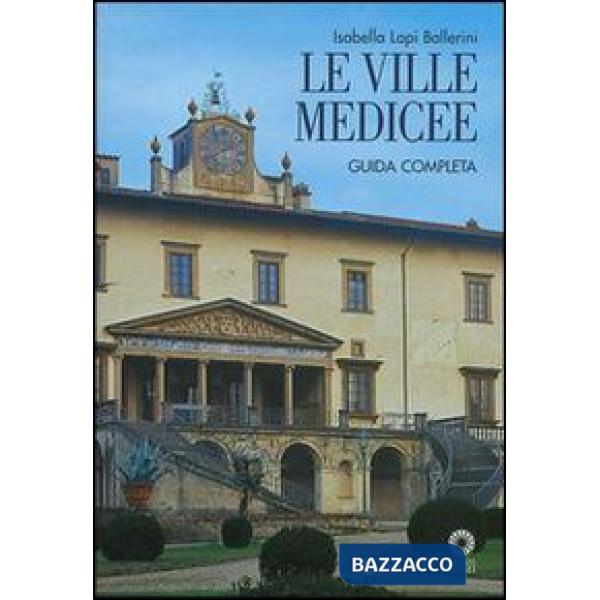 Ville medicee. Guida completa (Le)
