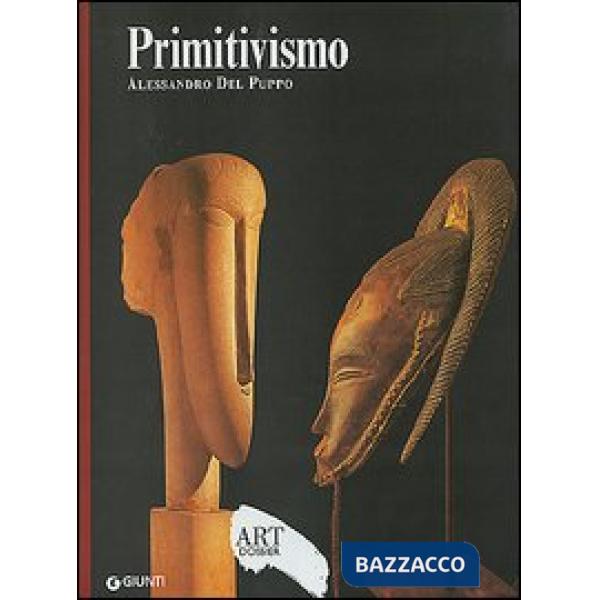 Primitivismo. Ediz. illustrata