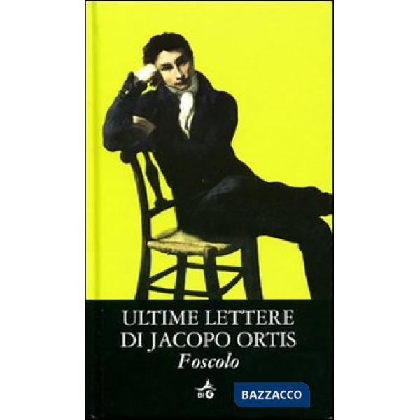 Ultime lettere di Jacopo Ortis