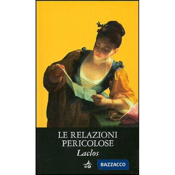 Relazioni pericolose (Le)