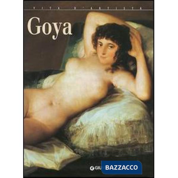 Goya. Ediz. illustrata