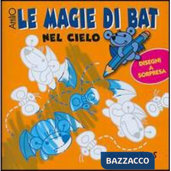 Magie di Bat. Nel cielo