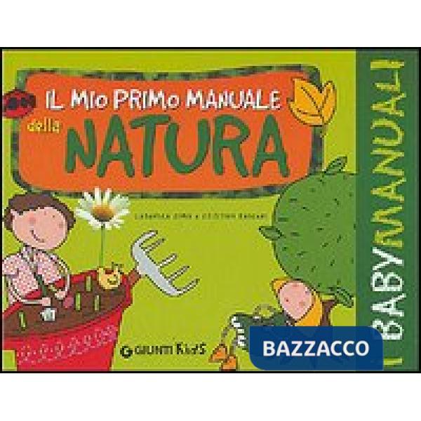 Mio primo manuale della natura (Il)
