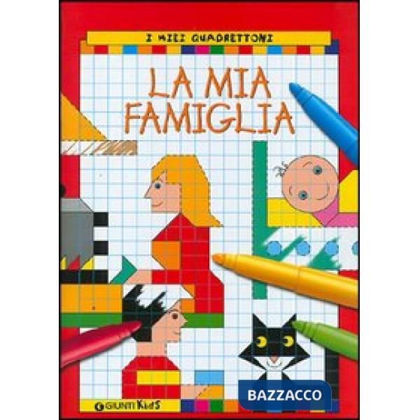 Mia famiglia. I miei quadrettoni (La)