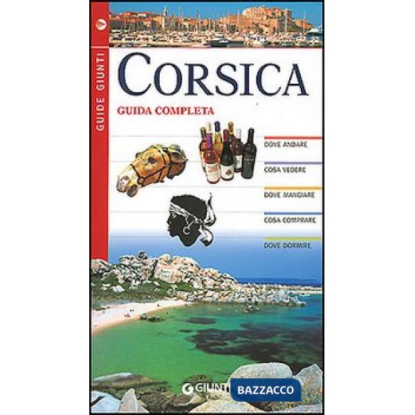 Corsica. Guida completa