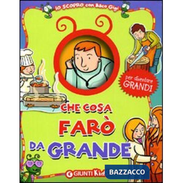 Che cosa farò da grande