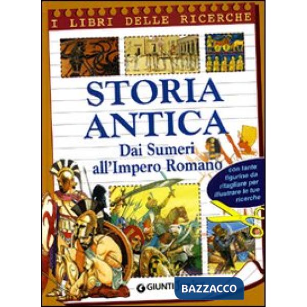 Storia antica. Dai sumeri all'impero romano. Con sticker