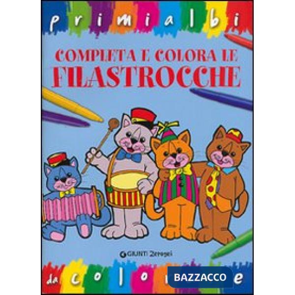 Completa e colora le filastrocche. Ediz. illustrata