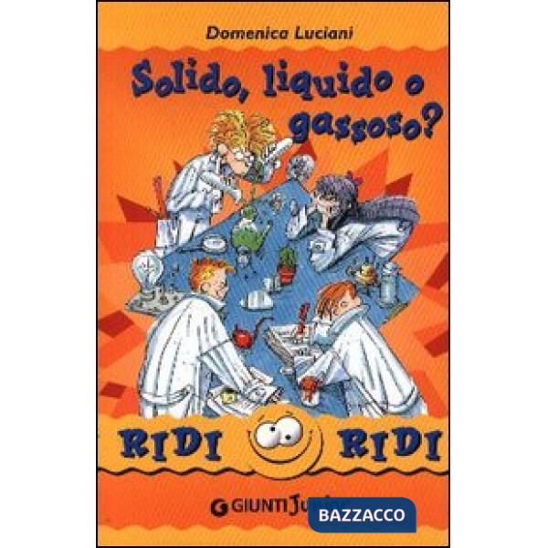 Solido, liquido o gassoso?