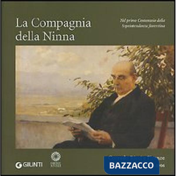 Compagnia della Ninna. Corrado Ricci e Firenze (1903-1906) (La)