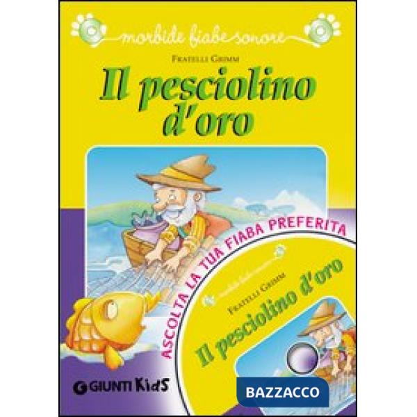 Pesciolino d'oro. Con CD Audio (Il)