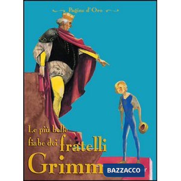 Più belle fiabe dei fratelli Grimm (Le)