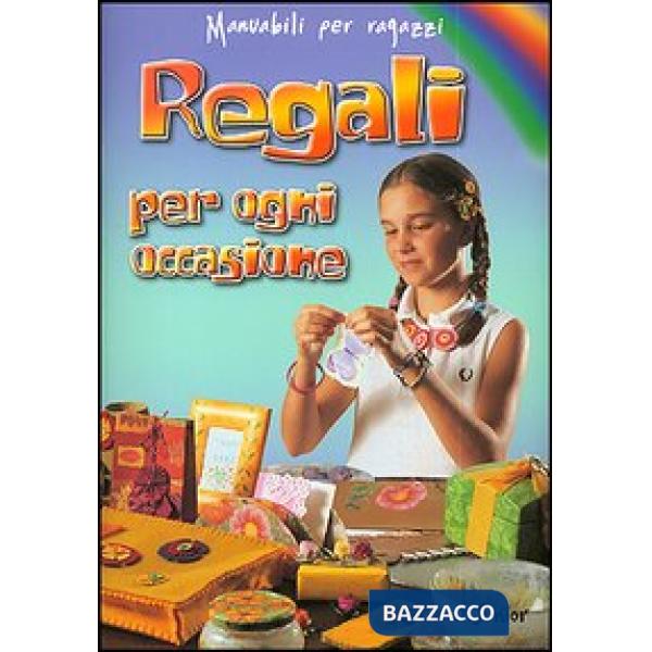 Regali per ogni occasione