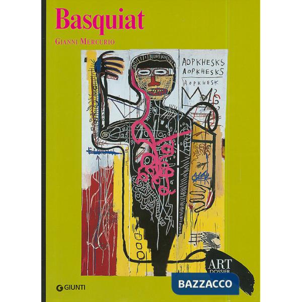 Basquiat. Ediz. illustrata