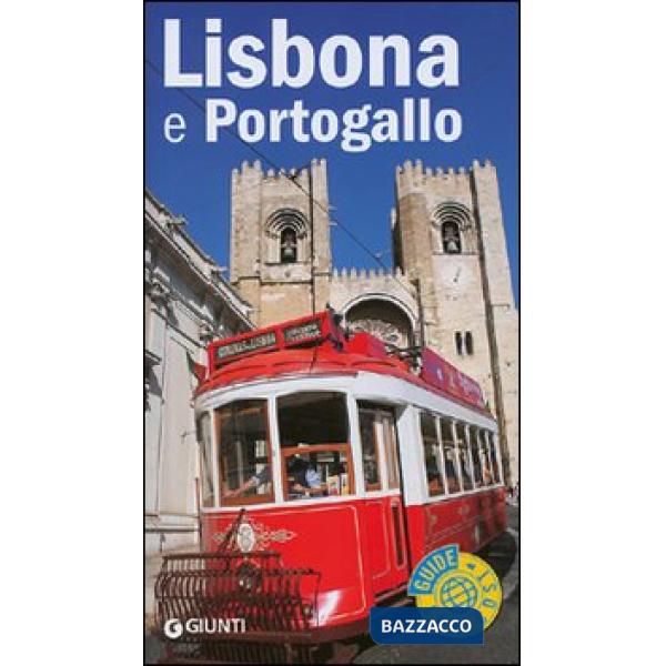 Lisbona e Portogallo. Ediz. illustrata