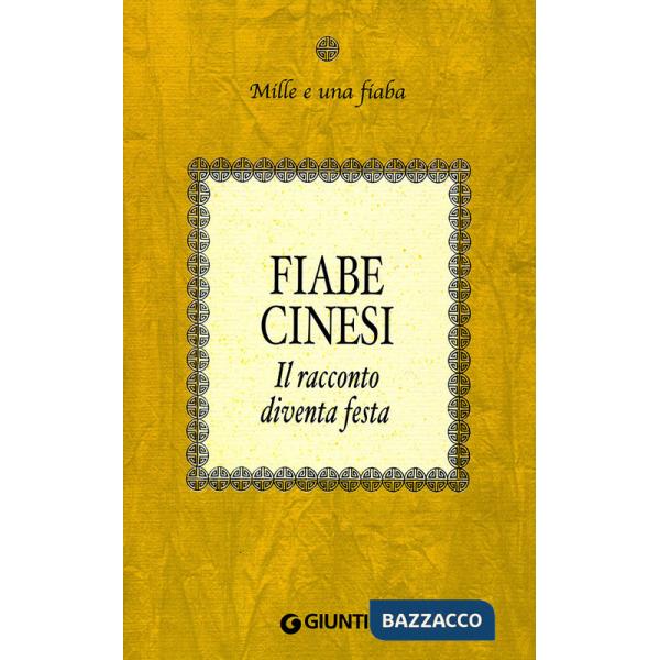 Fiabe cinesi. Il racconto diventa festa