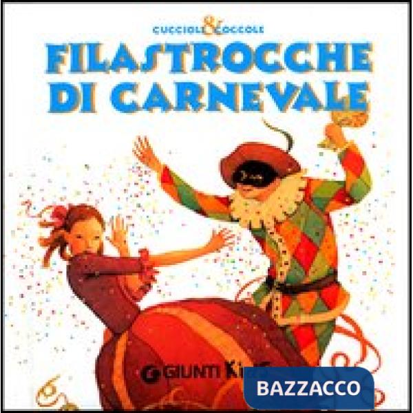 Filastrocche di carnevale. Ediz. illustrata