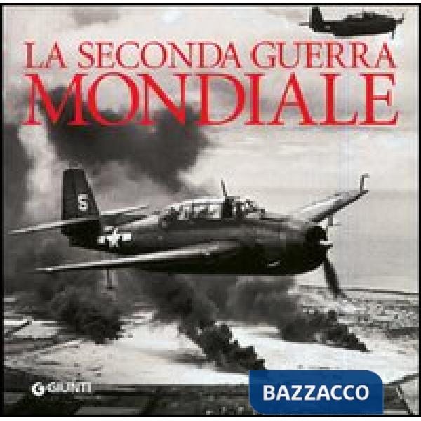 Seconda guerra mondiale (La)