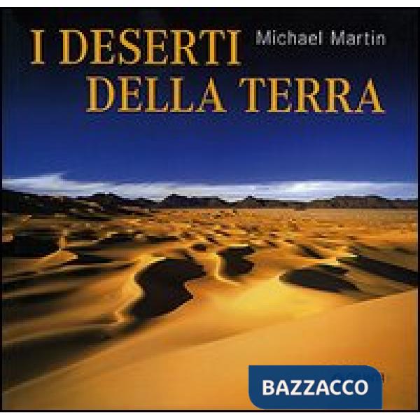 Deserti della terra (I)